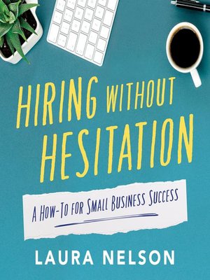 cover image of Hiring without Hesitation
